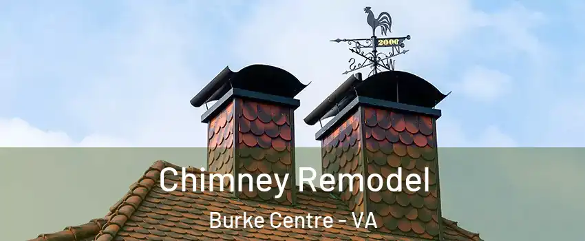  Chimney Remodel Burke Centre - VA