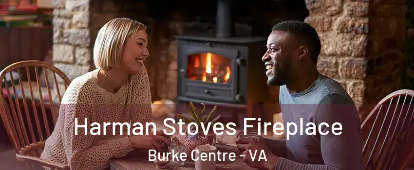  Harman Stoves Fireplace Burke Centre - VA