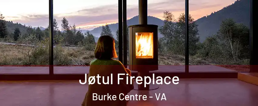  Jøtul Fireplace Burke Centre - VA