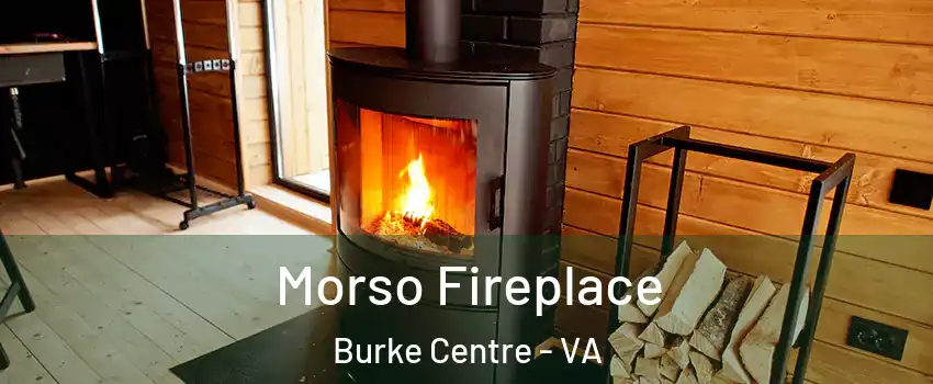  Morso Fireplace Burke Centre - VA